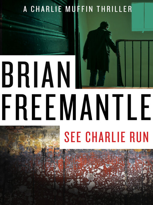 Title details for See Charlie Run by Brian Freemantle - Available